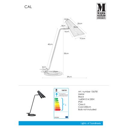 Markslöjd 106781 - Tafellamp CAL 1xE14/40W/230V